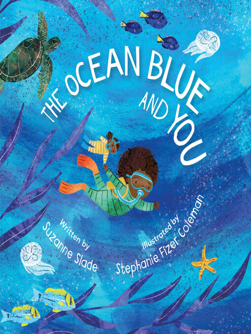 Title details for The Ocean Blue and You by Suzanne Slade - Wait list